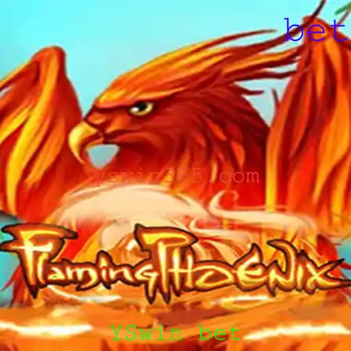FlamingPhoenix: Explorando o Universo do Jogo com YSwin bet