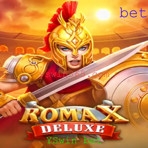 Descubra RomaXDeluxe: Uma Aventura de Jogo Empolgante com YSwin bet